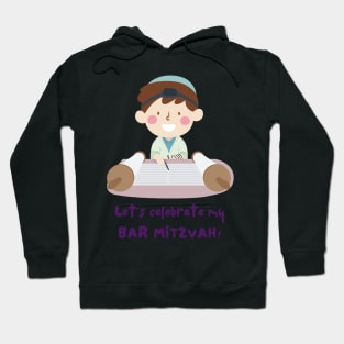 Let's Celebrate My Bar Mitzvah - Funny Yiddish Quotes Hoodie